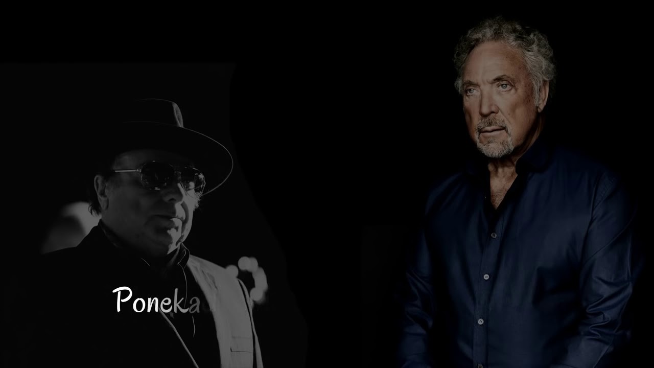 Tom Jones & Van Morrison - Sometimes We Cry ๐ถ