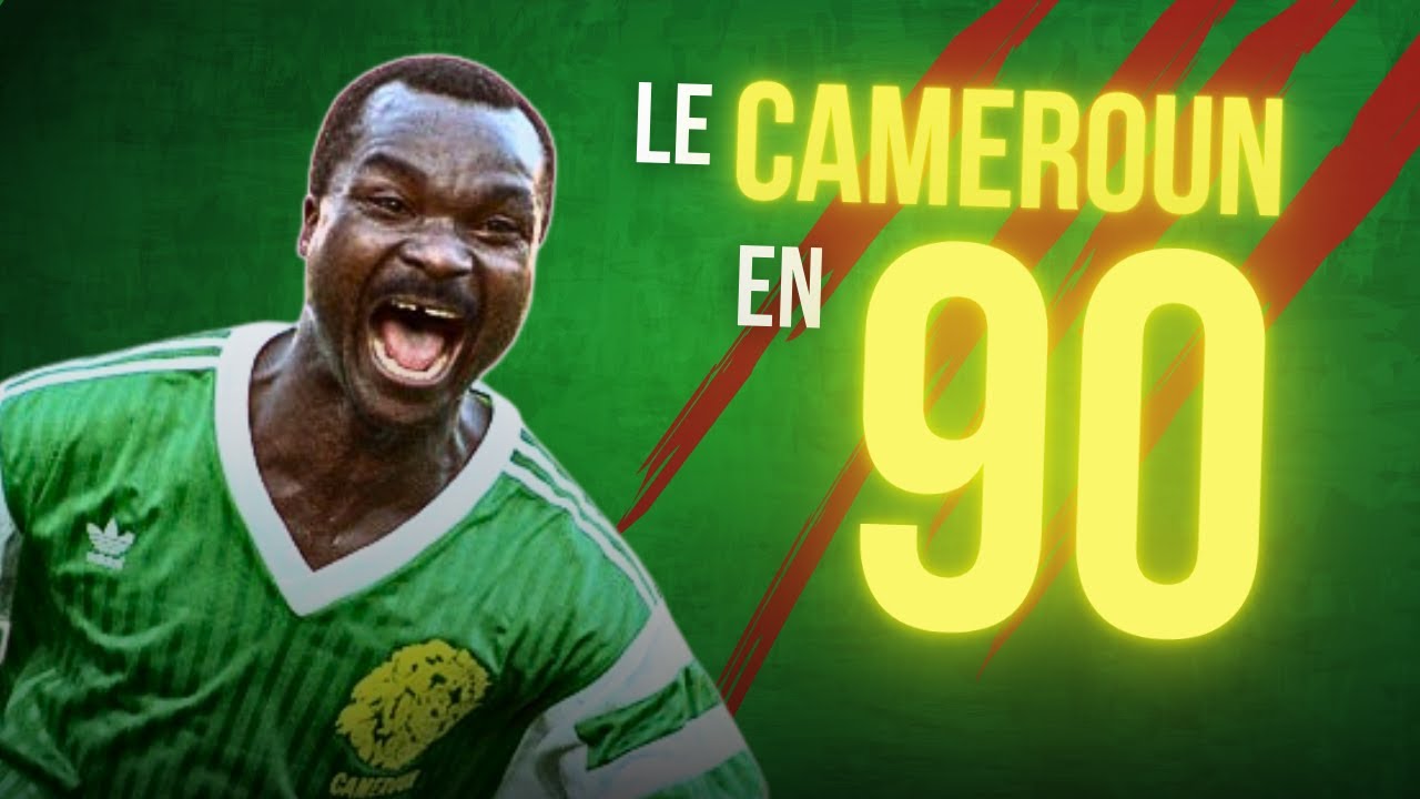 🦁 Comment le Cameroun a marqué le Mondial 90