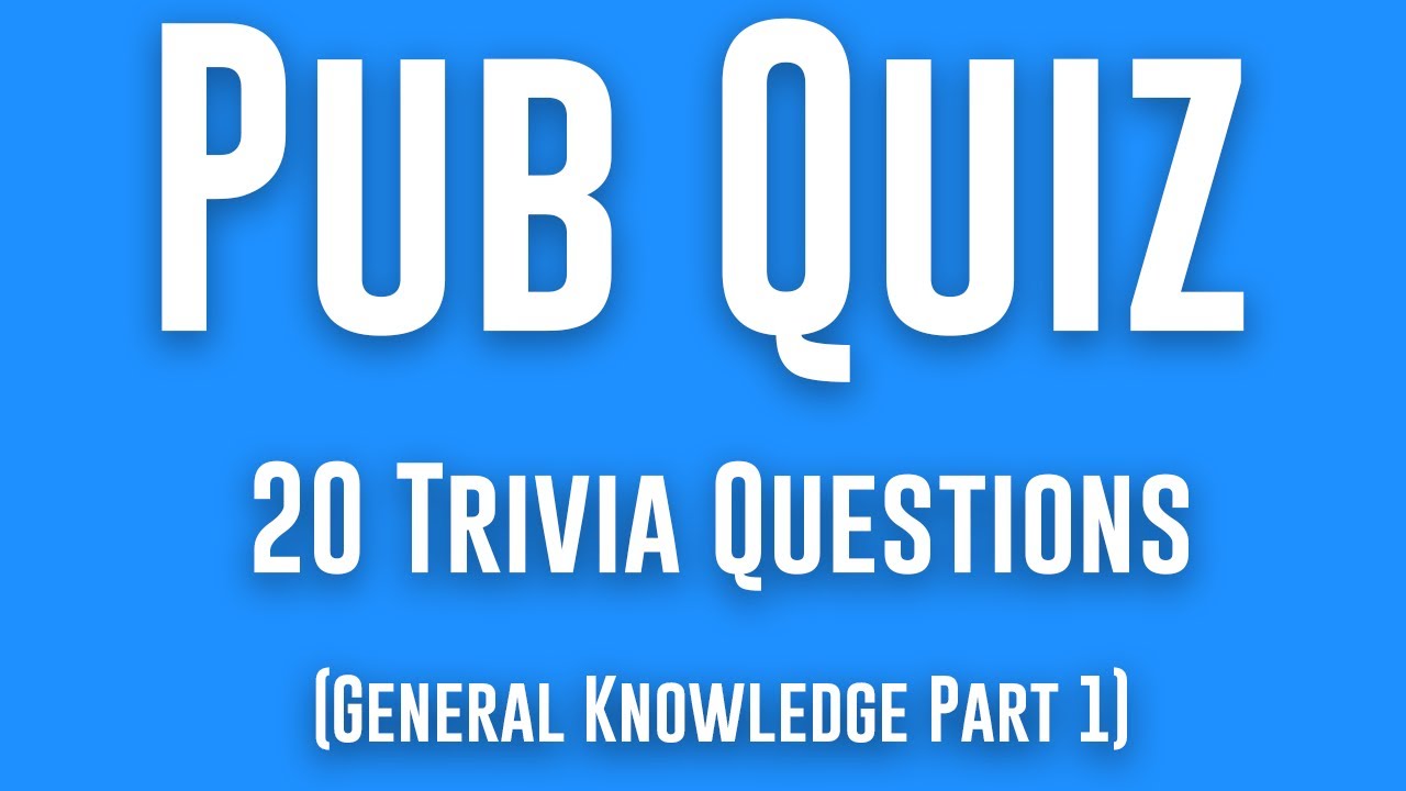Pub Quiz: 20 Read-Aloud Trivia Questions for Trivia Night (General Knowledge Part 1)