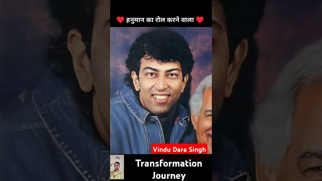 Vindu Dara Singh's Age Transformation Journey 💯