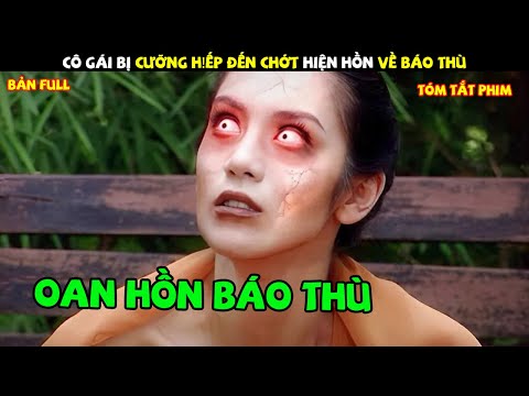 Review Phim Thái Lan: Cô Gái Bị Hãm Hại Đến Chớt Hóa Thành Hồn Ma Quay Lại Báo Thù | YUGI REVIEW