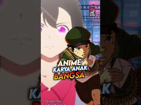 Banyak yang gak tahu! | Anime-anime karya anak bangsa #anime #animeindo