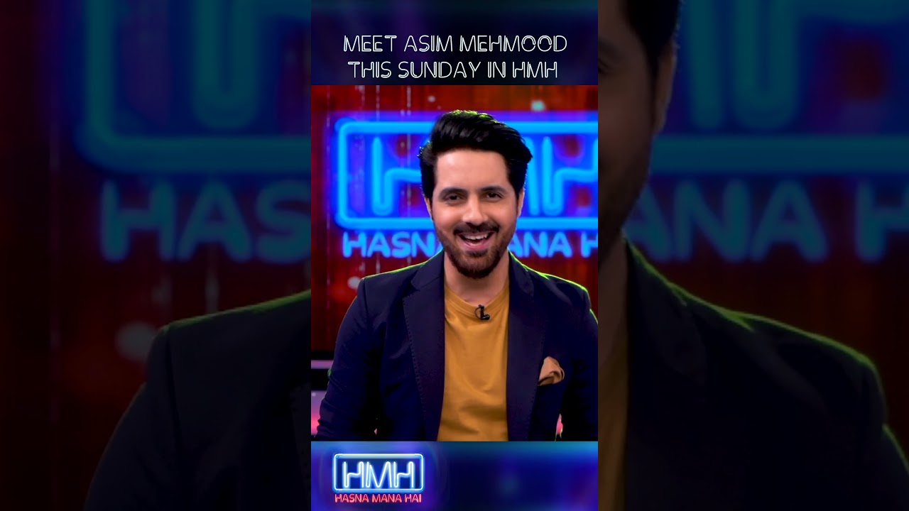 Asim Mehmood in Hasna Mana Hai this Sunday on Geo News