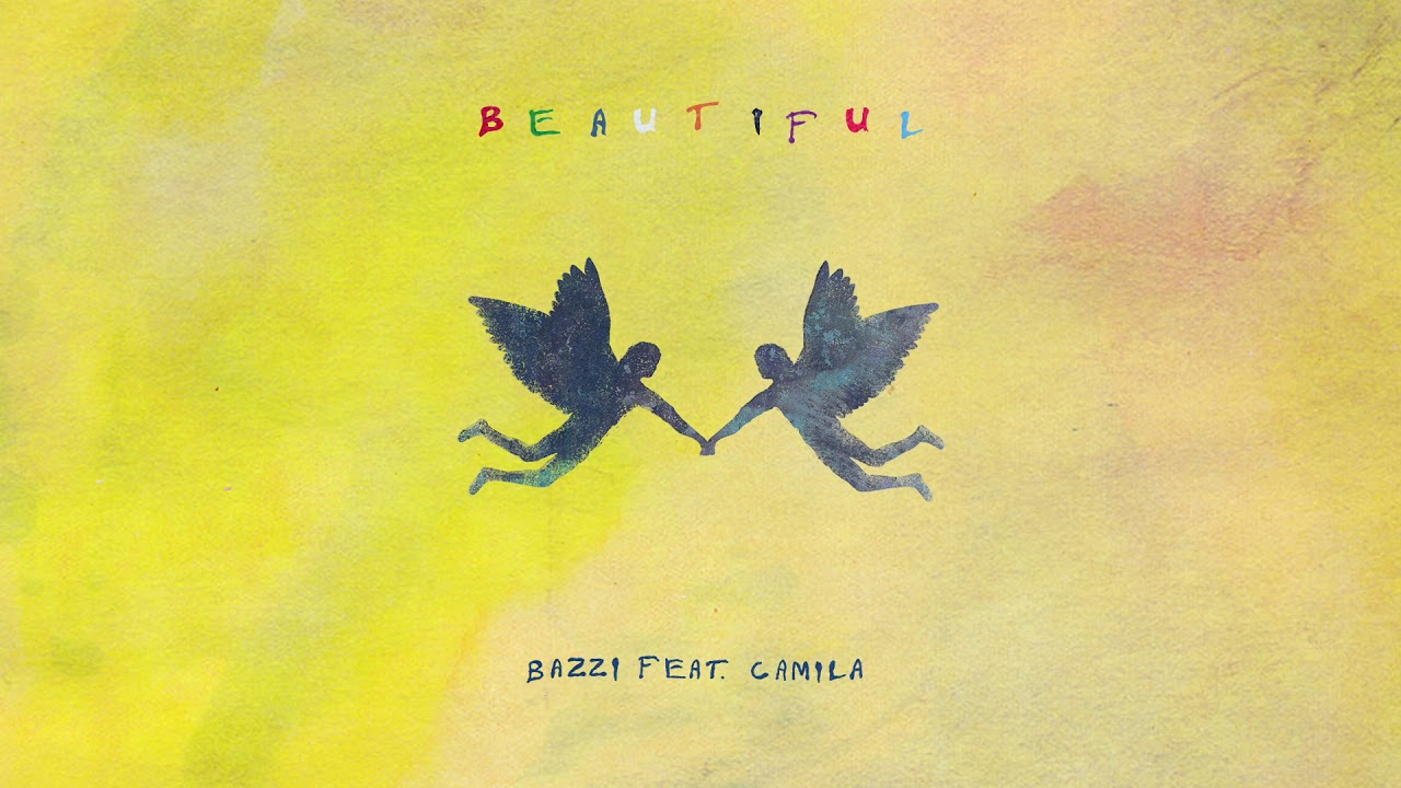 Bazzi ft. Camila - Beautiful (Official Audio) 🎶
