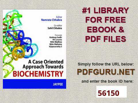 A Case Oriented Approach Towards Biochemistry