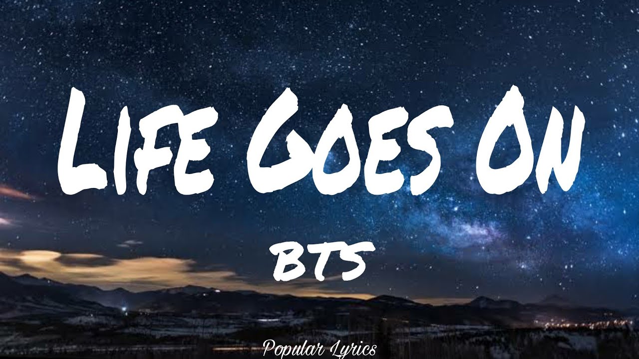 BTS 'Life Goes On' Lyrics 🎶