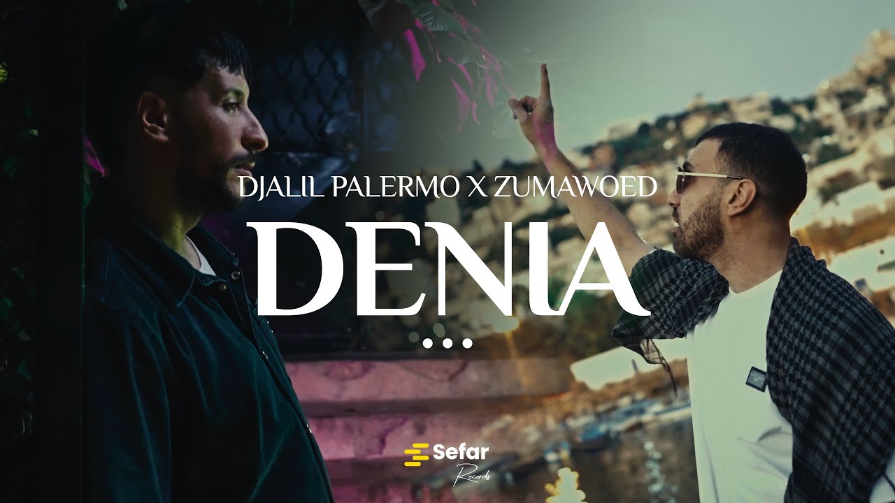Djalil Palermo - Denia ft @ZumaWoed 🎶 Official Music Video