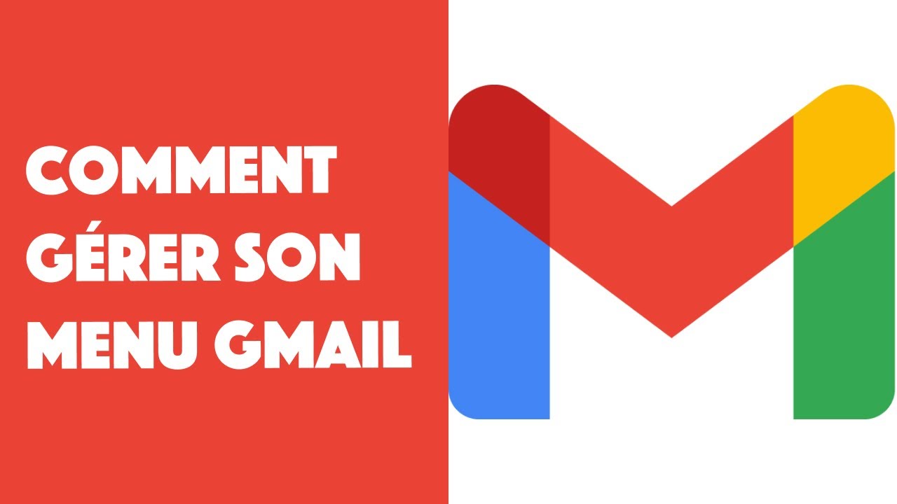 Comment Gérer Facilement le Menu Gmail 📧