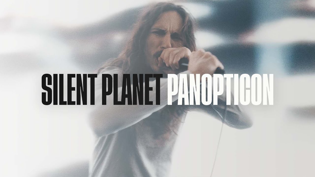 Silent Planet - Panopticon Official Music Video 🎶