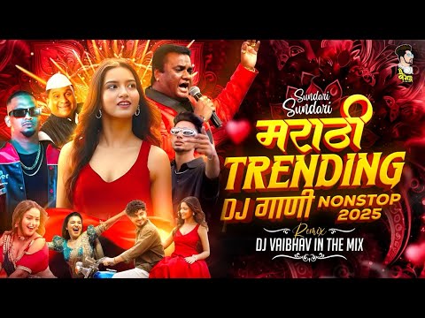 Hindi & Marathi Trending Mashup 1 - DJ Vaibhav | Remix Marathi Dj Songs | рдорд░рд╛рдареА & рд╣рд┐рдВрджреА Nonstop 2025