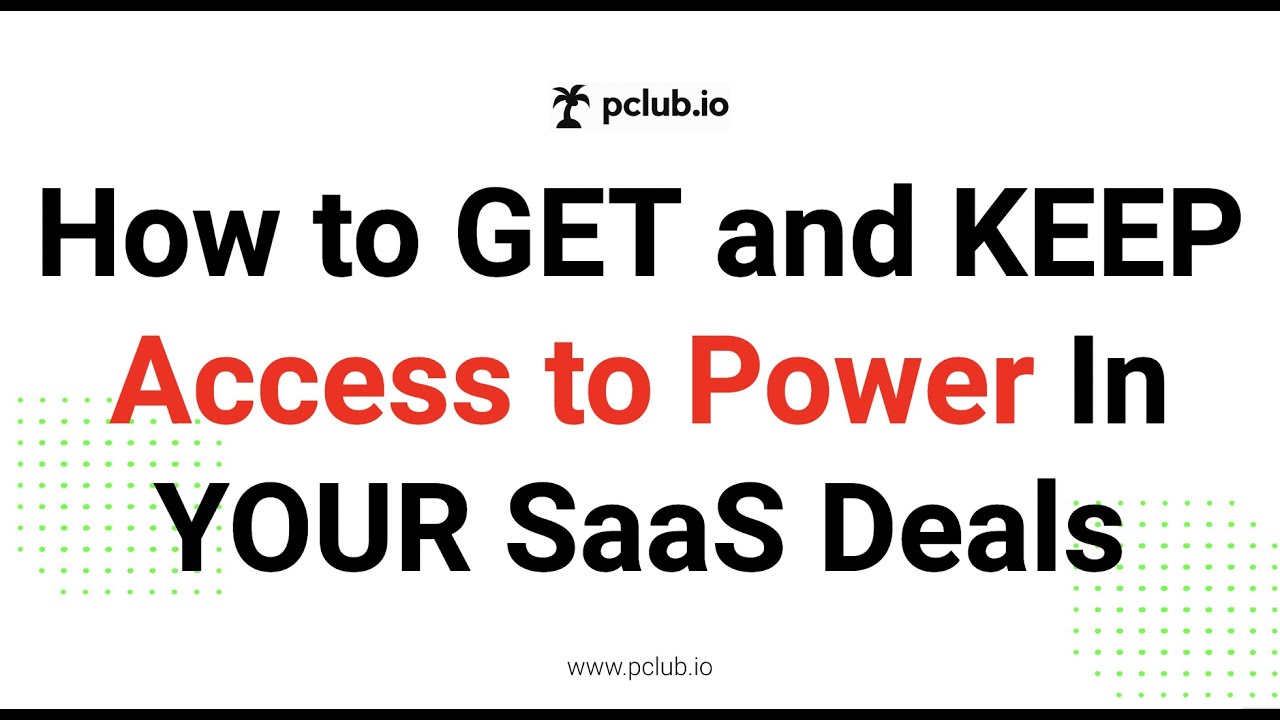 Mastering Power in SaaS Deals 🔑