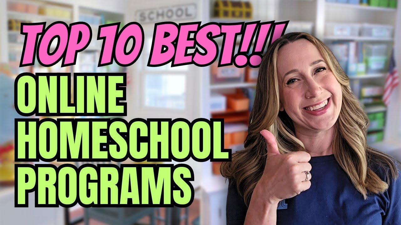 10 Top 10 Online Homeschooling Programs for 2024 🚀 | Ultimate Guide to the Best Education Options