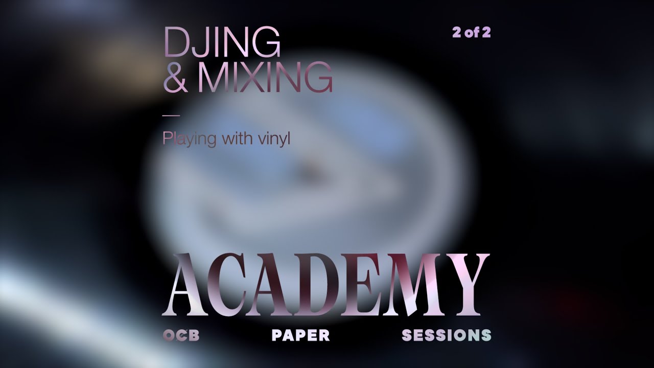 Vinyl DJing & Mixing with Andromeda | OCB Sessions Ep. 02