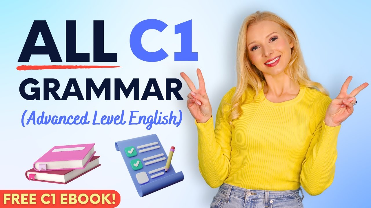 Master C1 English Grammar in 13 Minutes 📘