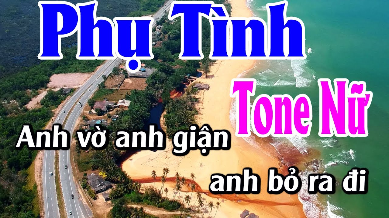 Phụ Tình Karaoke Tone Nữ - Nhạc Sống 1990