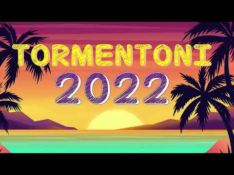 MUSICA ITALIANA 2022 HIT 2022 DEL MOMENTO MIX MUSICA ESTATE 2022