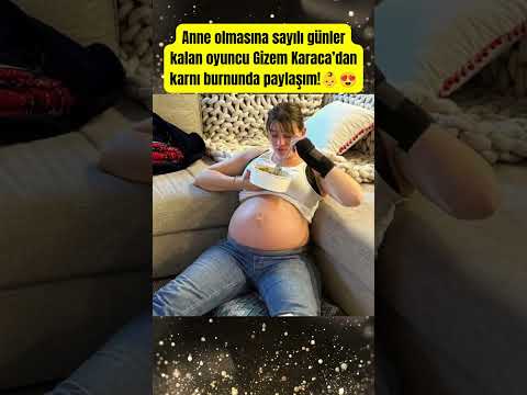 Anne olmasına sayılı günler kalan oyuncu Gizem Karaca’dan karnı burnunda #shorts #paraisletmecisi