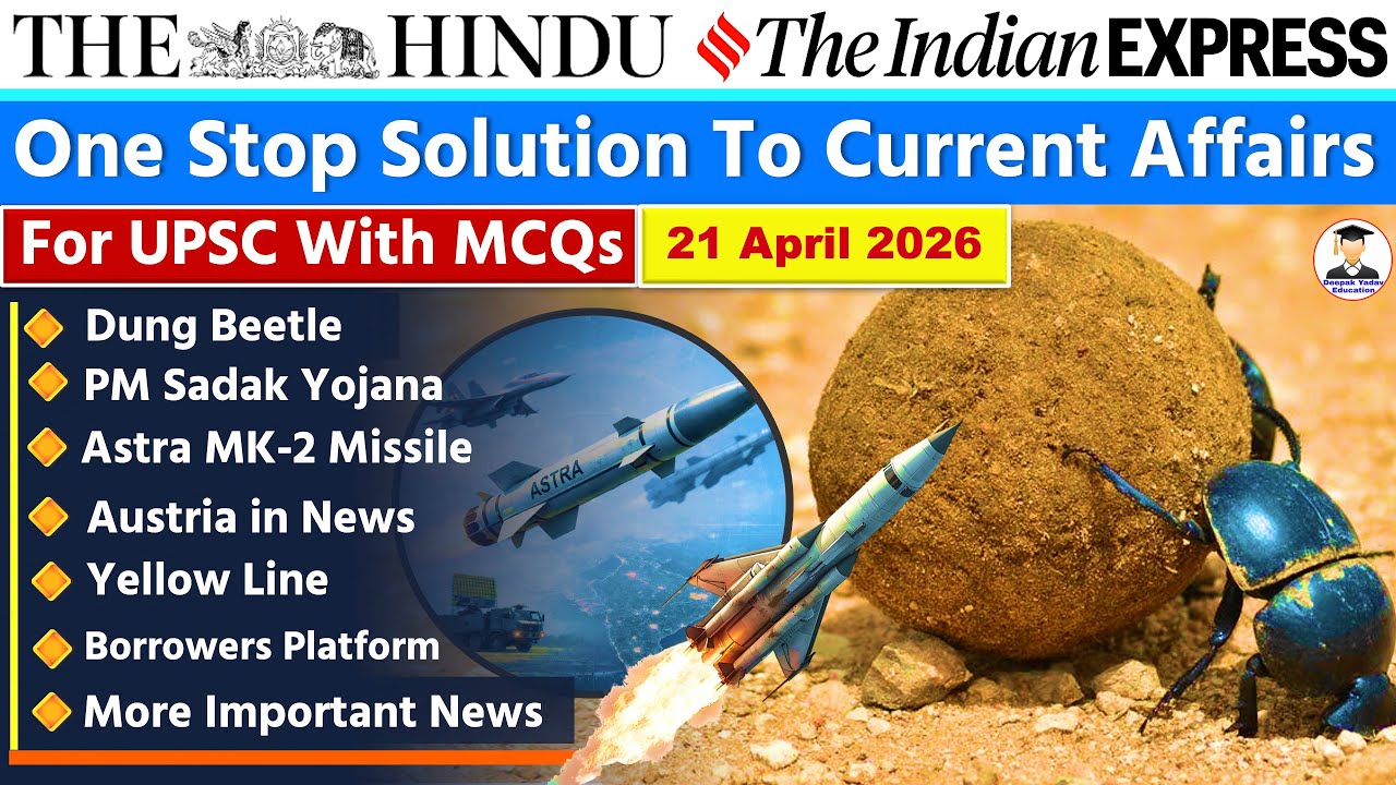 21 Current Affairs Update - 21 April 2026 📰