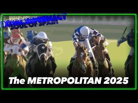 2025 The Metropolitan | Soul Of Spain, Birdman, Royal Supremacy