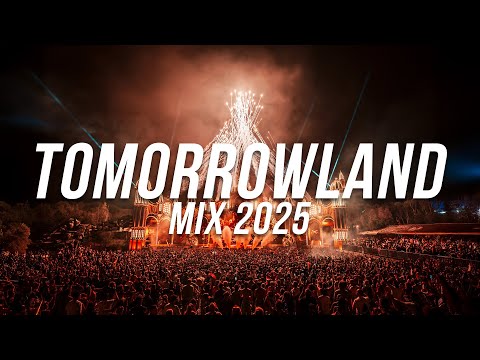 Tomorrowland 2025 - Best Songs, Remixes & Mashups | Festival Mashup Mix 2025