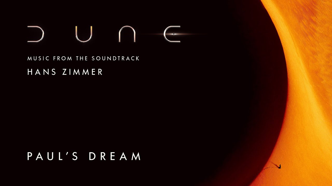 Dune Official Soundtrack | Paul's Dream – Hans Zimmer | WaterTower
