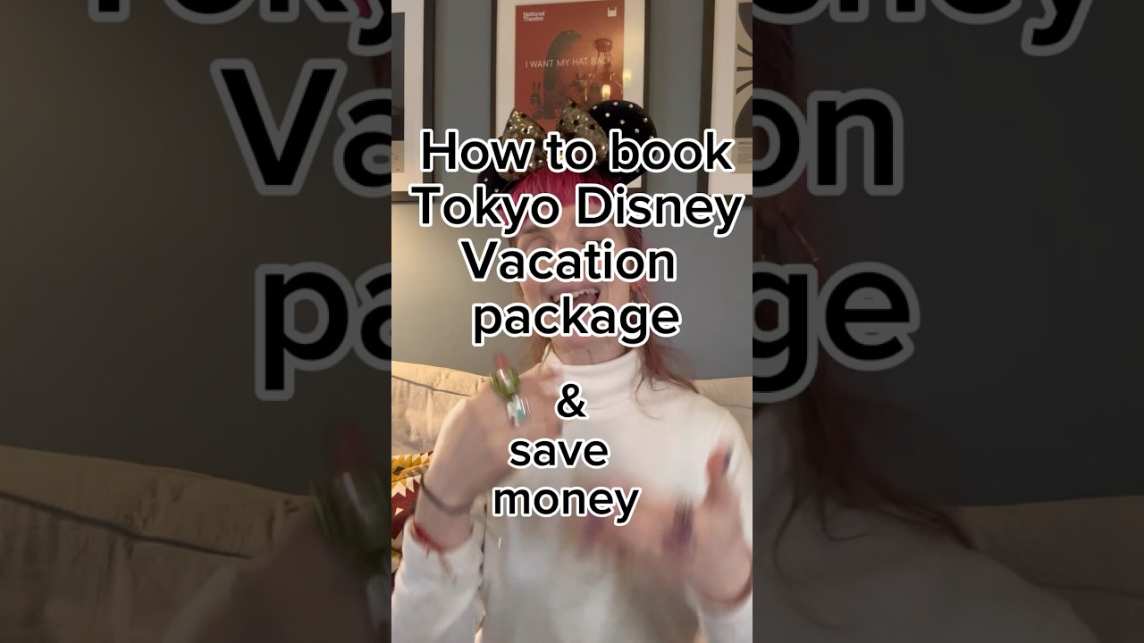 Tokyo Disney vacation package save money with this tip! #tokyodisney #tokyodisneyresort