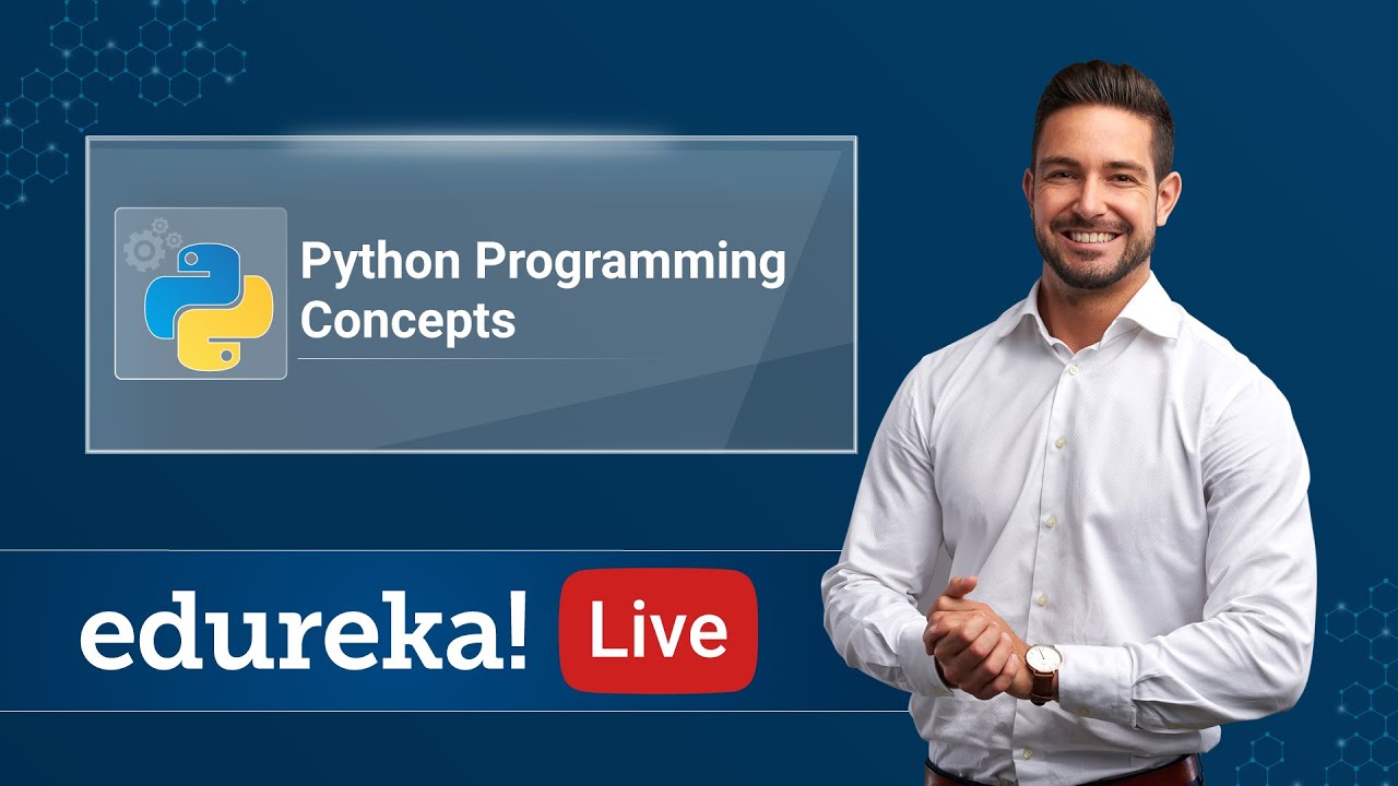 Learn Python Programming: Operators, Data Types & Functions | Edureka Live Tutorial