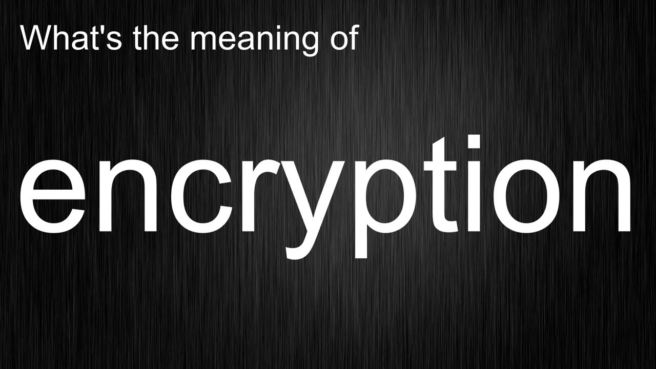 What Is Encryption? Meaning & Pronunciation Guide 🔐