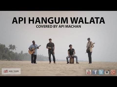 Api Hangum Walata - Cover by Api Machan. #apimachan