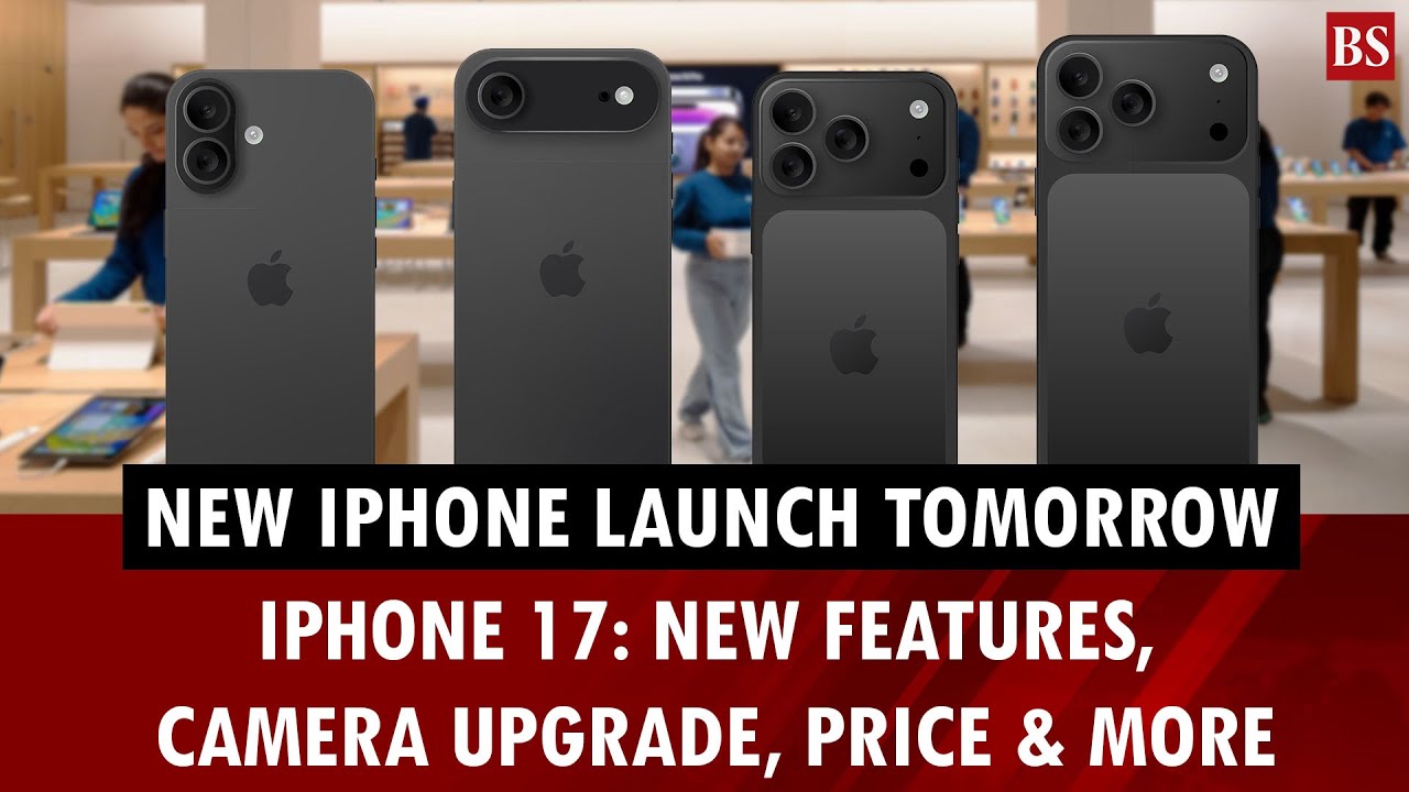 iPhone 17 Launch Event: New Features, Camera Upgrades, Price Details