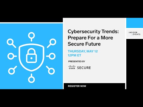Cybersecurity Trends: Prepare For A More Secure Future