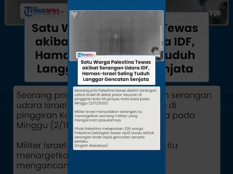 Gencatan Senjata Gaza Terancam: Israel Serang Militan, Palestina Sebut Ada 236 Korban Sipil