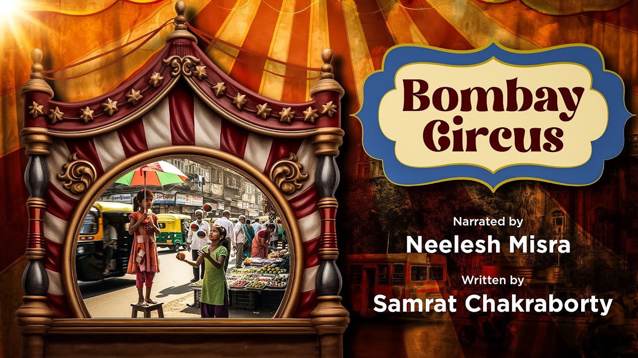 Bombay Circus: A Heartwarming Story 🎪