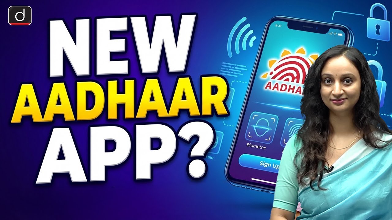 UIDAI Launches New Aadhaar App | Key Features Explained | Latest Update | Drishti IAS English