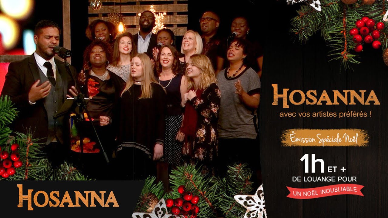Hosanna Music - Hosanna - Hosanna Spécial Noël - 17 chants en français avec vos artistes préfé...