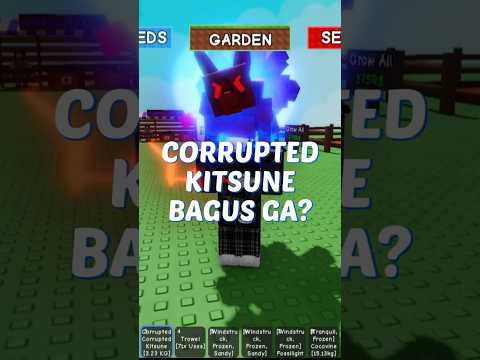 Review Corrupted Kitsune🦊 #roblox #growagarden #robloxindonesia #growagardenroblox #robloxshorts