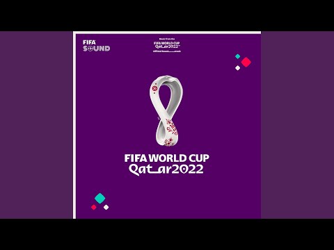 The Official FIFA World Cup Qatar 2022™ Theme