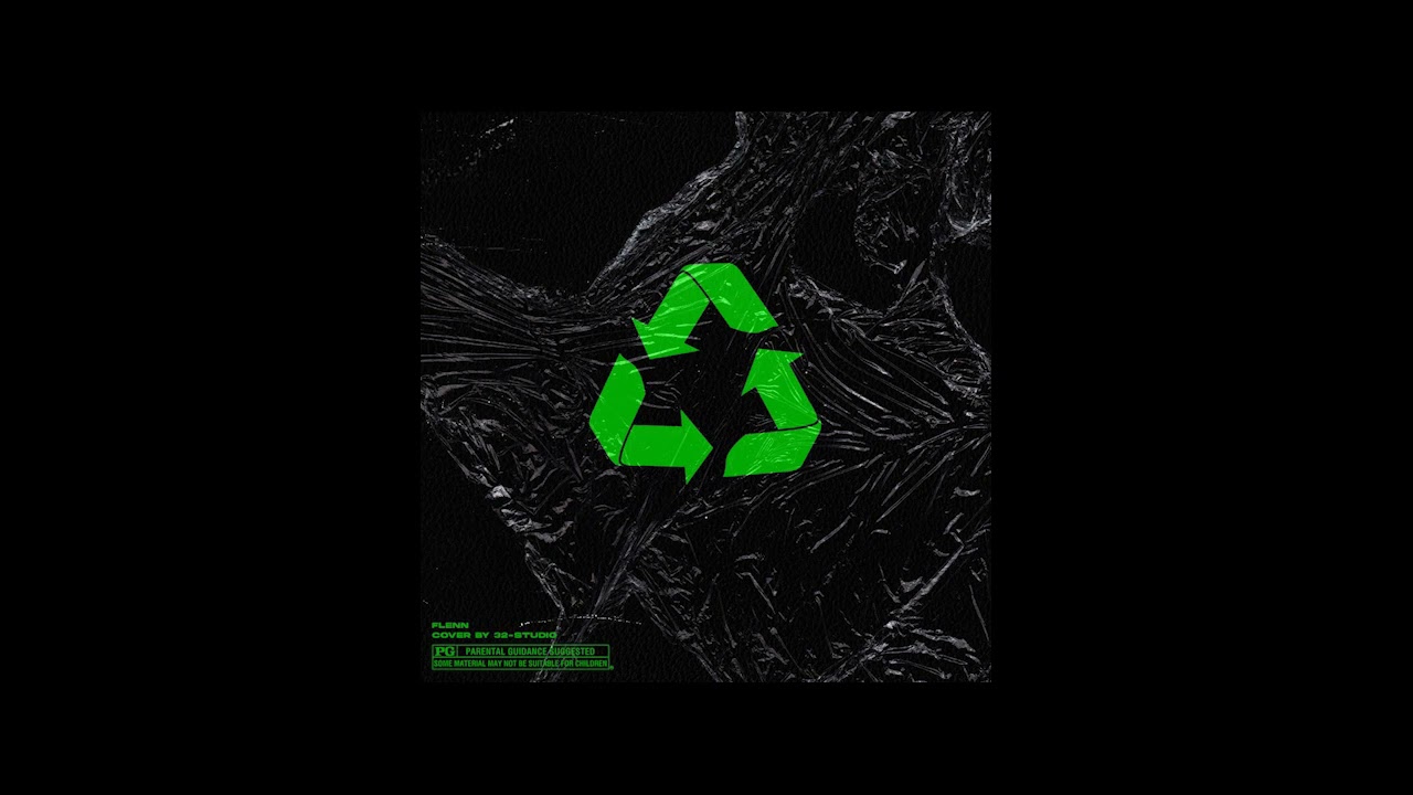 Flenn - Recyclage 🎶