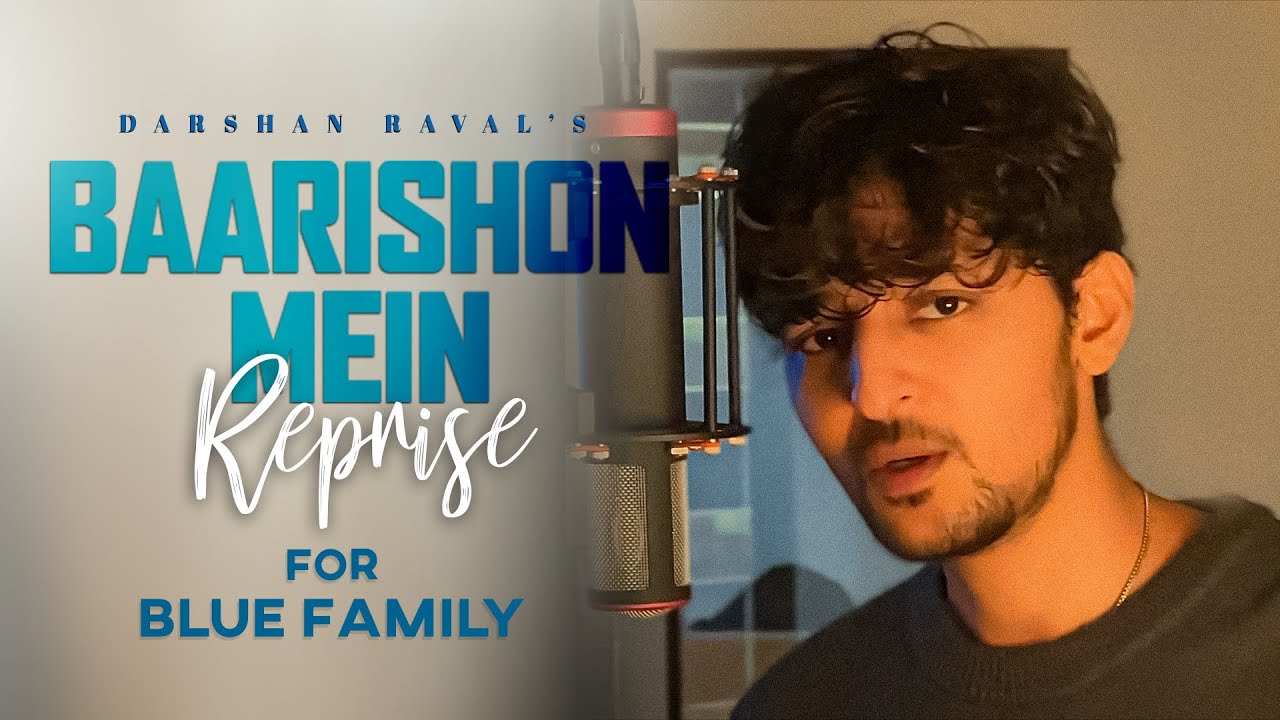 Baarishon Mein Reprise by Blue Family 🌧️ | A Special Tribute
