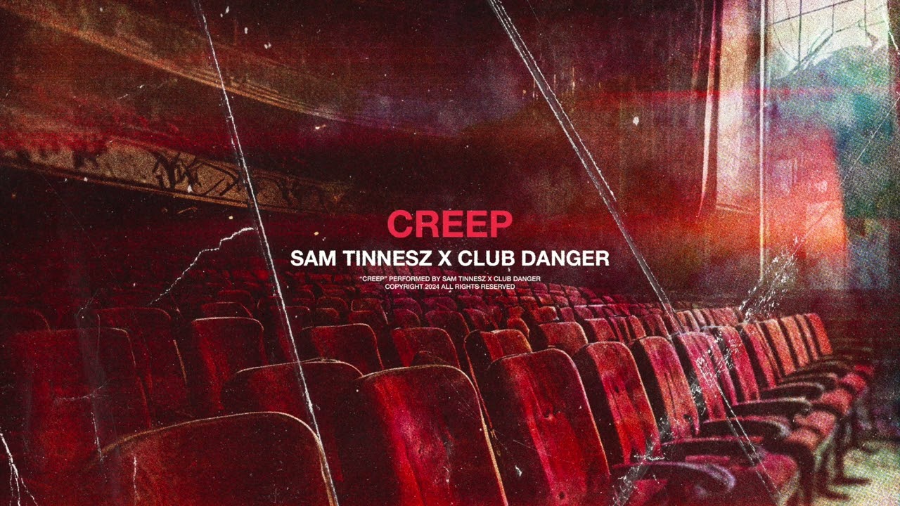 Sam Tinnesz & Club Danger - Creep (Radiohead Cover) 🎶
