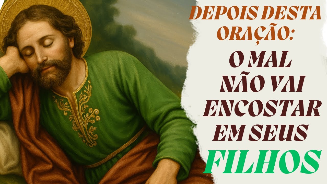 Oração a São José Dormindo para Proteção e Livramento ✨