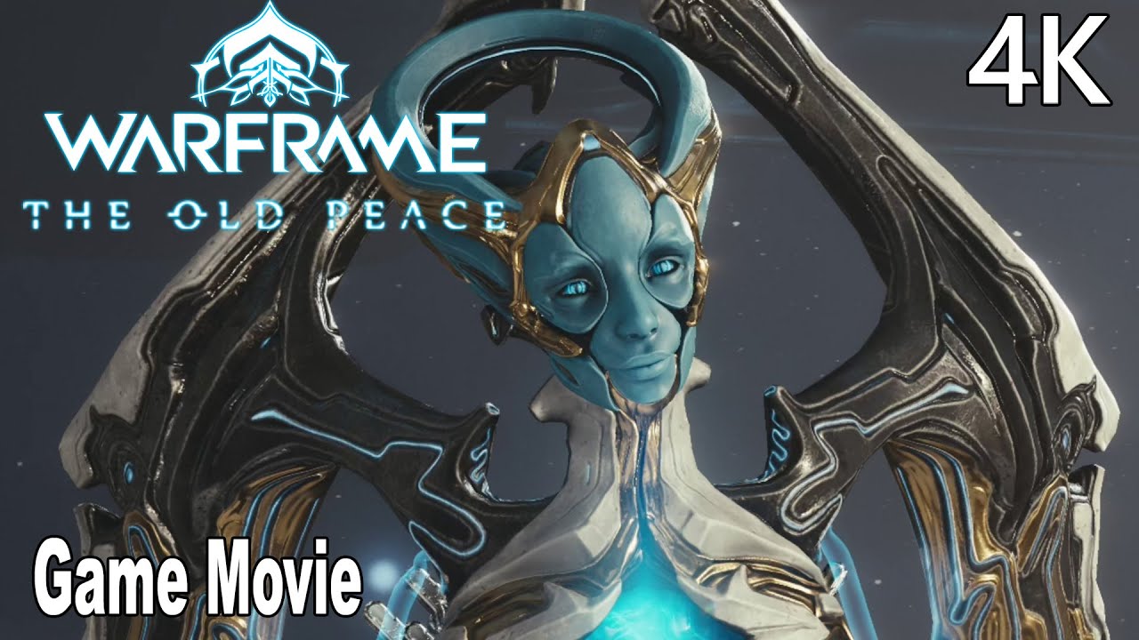 Warframe The Old Peace Full Story & Cutscenes in 4K