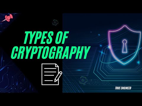 Types of Cryptography and it's Advantage | Cryptography and Information Security | True Engineer