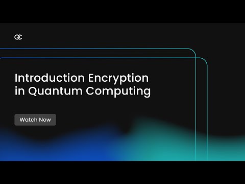 Introduction to Encryption in Quantum Computing | Encryption Consulting LLC