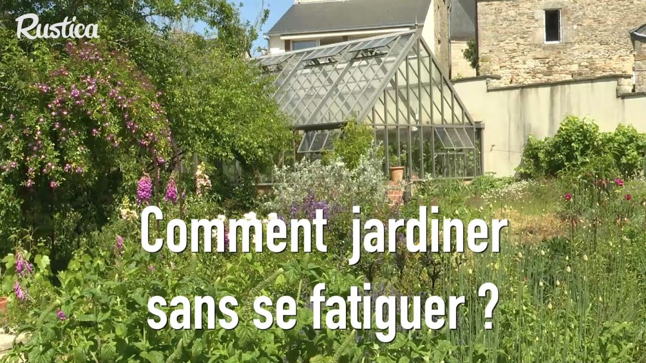 Un jardin sans se fatiguer