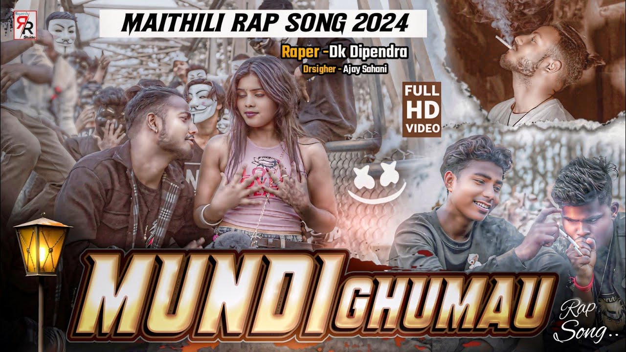 Mundy Ghumau | New Maithili Rap 2024 🎤