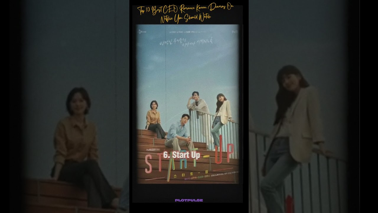 Top 10 Must-Watch CEO Romance Korean Dramas on Netflix 💼❤️