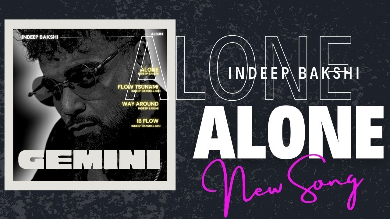 Indeep Bakshi - Alone (Official Music Video) | New Rap Hit 2024 🎤