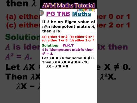 Eigen value of Idempotent matrix | #linearalgebra | #pgtrbmaths | #pgtrb | #pgtrb2025