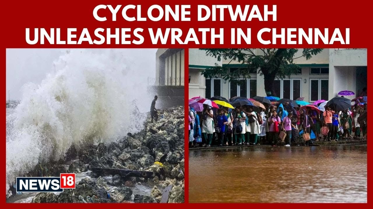 Cyclone Ditwah Destroys Tamil Nadu & Sri Lanka | Chaos, Floods & Landslides | Mayhem | N18G